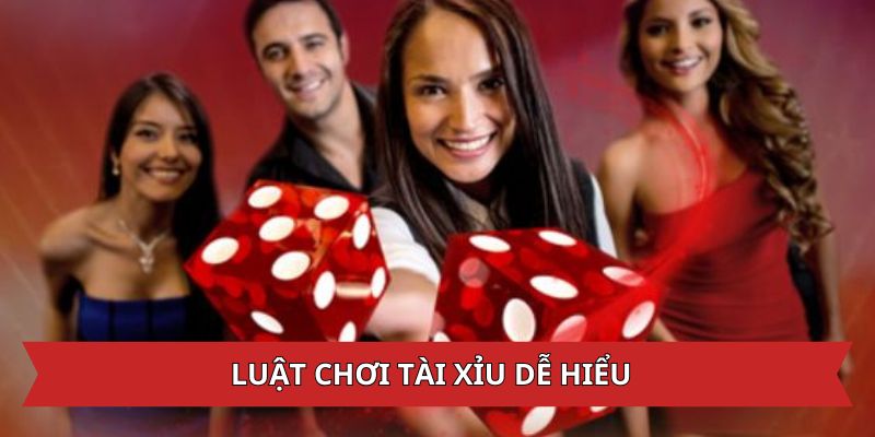 Luật tài xỉu trực tuyến dễ hiểu